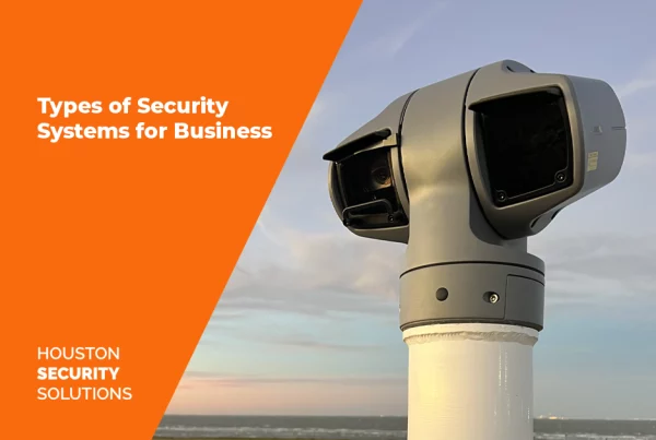 Types of Security Systems for Business