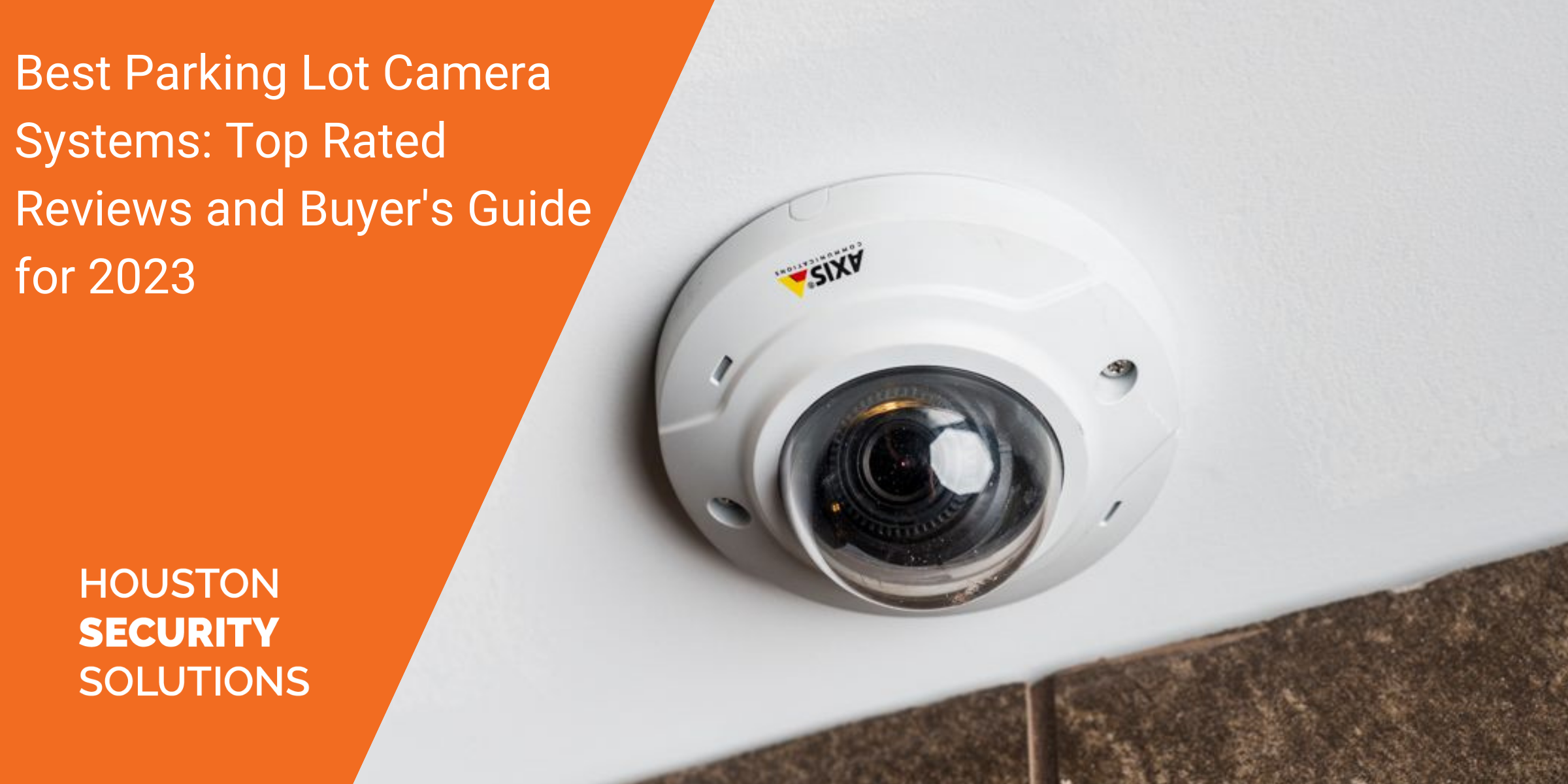 HOW TO CHOOSE THE RIGHT RETAIL SECURITY CAMERAS FOR YOUR STORE 2023