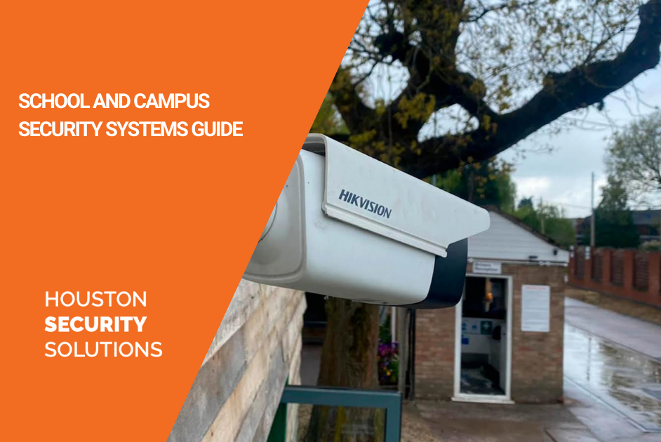 SCHOOL AND CAMPUS SECURITY SYSTEMS GUIDE