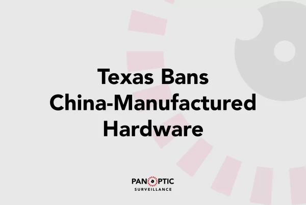 Commercial security camera mounted on building exterior representing Texas CCTV Ban List compliance review